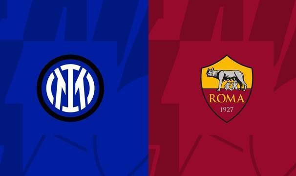 意甲-国米2-1罗马：蓝黑军团能否守住最后的尊严|前瞻